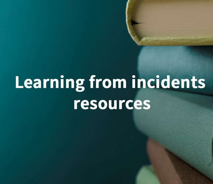Learning from incidents resources